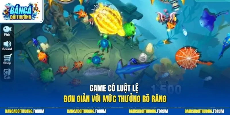 Game có luật lệ đơn giản với mức thưởng rõ ràng