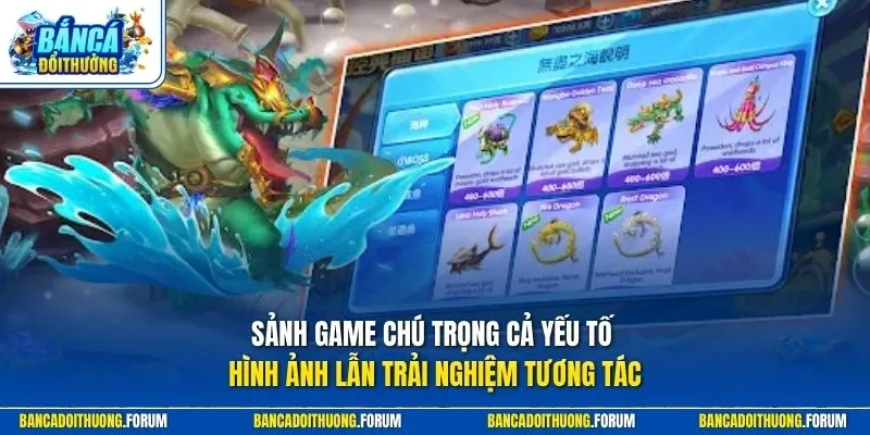 Sảnh game chú trọng cả yếu tố hình ảnh lẫn trải nghiệm tương tác