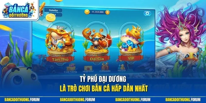 Tỷ Phú Đại Dương là trò chơi bắn cá hấp dẫn nhất